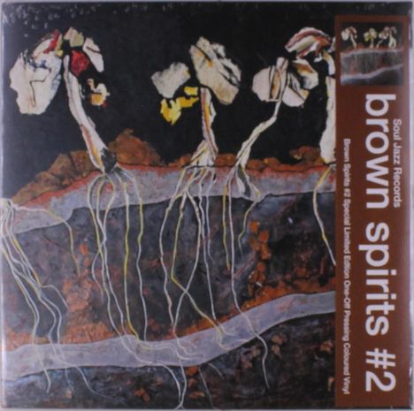 Text: „Soul Jazz Records brown spirits #2“. Illustration von Pflanzenwurzeln und Blättern auf dunklem Hintergrund.