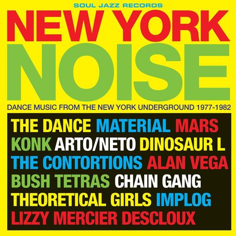 New York Noise: Dance Music From The New York Underground 1977 - 1982, CD