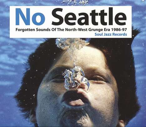 No Seattle - Forgotten Sounds Of The North-West Grunge Era 1986 - 1997 Volume One, 2 CDs