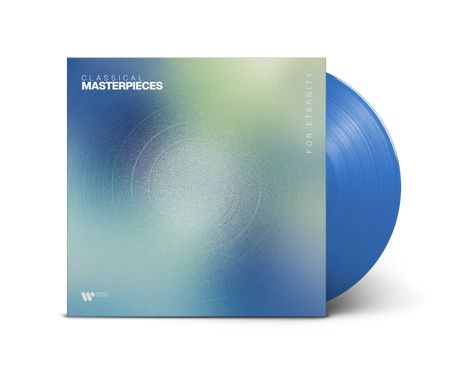 "Classical Masterpieces" oben links, "For Eternity" vertikal rechts. Ein blaues Vinyl mit einem Farbverlauf von Blau zu Grün.