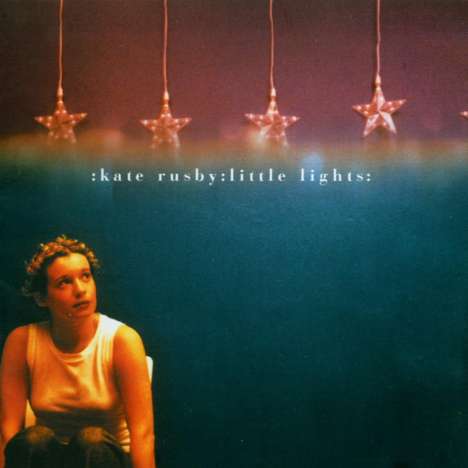 Kate Rusby (geb. 1973): Little Lights, CD