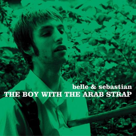 Belle &amp; Sebastian: The Boy With The Arab Strab, LP