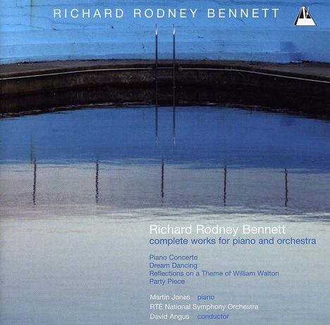 Richard Rodney Bennett (1936-2012): Klavierkonzert Nr.1, CD