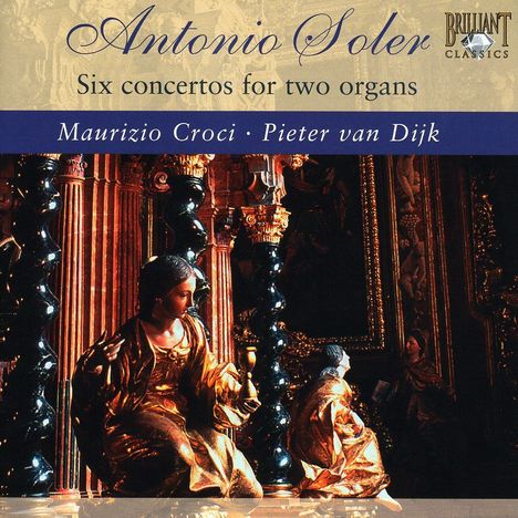 Antonio Soler (1729-1783): Konzerte für 2 Orgeln Nr.1-6, CD