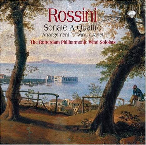 Gioacchino Rossini (1792-1868): Sonate a Quattro Nr.1-5 für Bläserquartett, CD