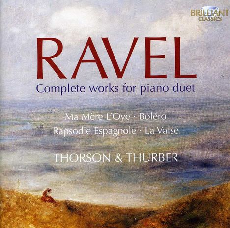 Maurice Ravel (1875-1937): Werke für 2 Klaviere &amp; Klavier 4-händig, 2 CDs