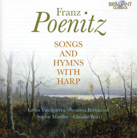 Franz Poenitz (1850-1912): Lieder &amp; Hymnen mit Harfe, CD
