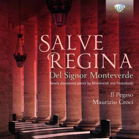 Claudio Monteverdi (1567-1643): Motetten "Salve Regina Del Signor Monteverde", CD