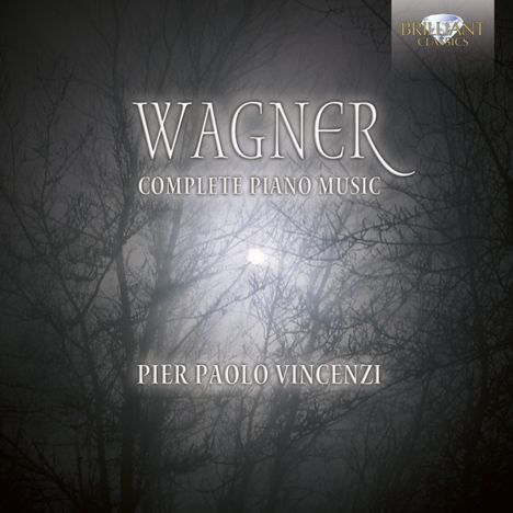 Richard Wagner (1813-1883): Sämtliche Klavierwerke, 2 CDs