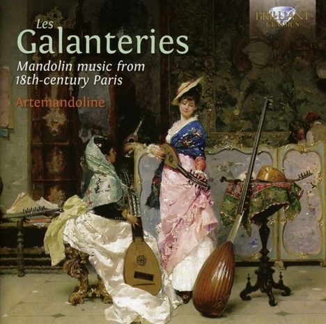 Les Galanteries - Mandolin Music from 18th-Century Paris, CD