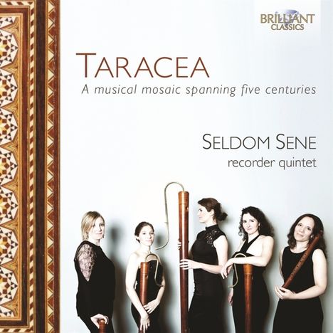 Seldom Sense  - Taracea (A musical mosaic spanning five centuries), CD