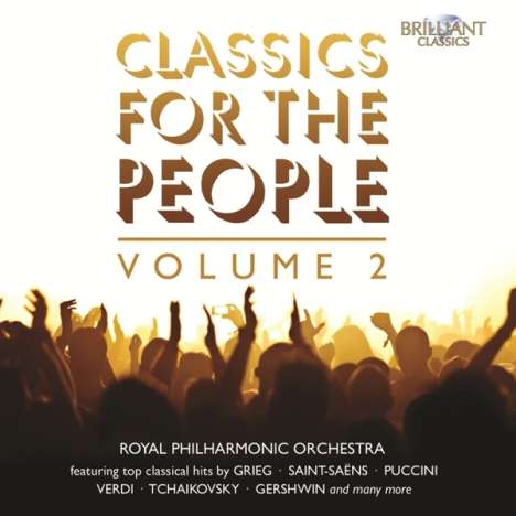 Royal Philharmonic Orchestra - Classics For The People Vol.2, 2 CDs