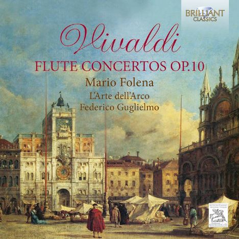 Antonio Vivaldi (1678-1741): Flötenkonzerte op.10 Nr.1-6, CD