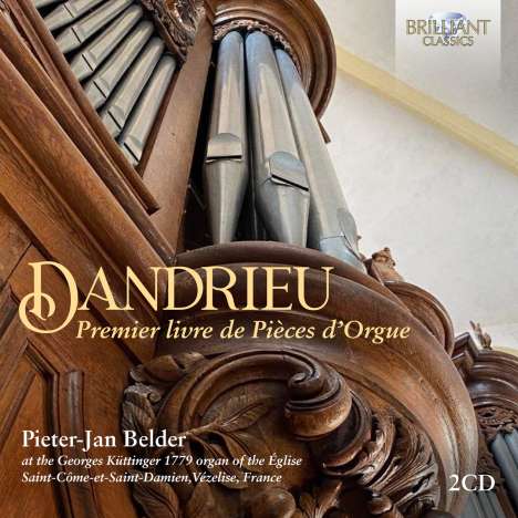 Jean Francois Dandrieu (1682-1738): Premier Livre de Pieces d'Orgue, 2 CDs