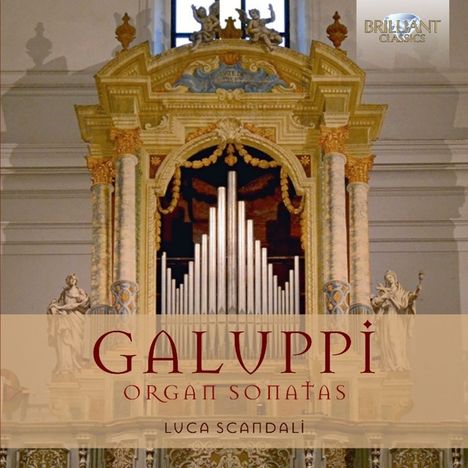 Baldassare Galuppi (1706-1785): 22 Orgelsonaten, 2 CDs