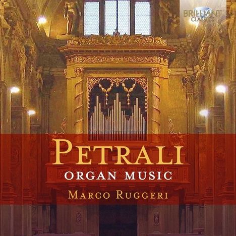 Vincenzo Antonio Petrali (1830-1889): Orgelwerke, 2 CDs
