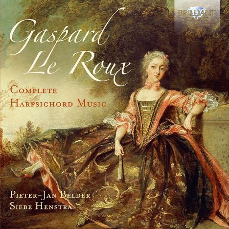Gaspard le Roux (1660-1707): Sämtliche Werke für Cembalo, 2 CDs
