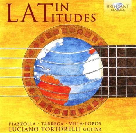 Luciano Tortorelli - Latin Latitudes, CD