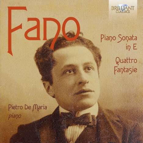 Guido Alberto Fano (1875-1961): Klaviersonate in E-Dur, CD