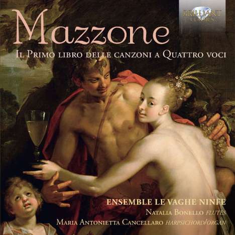 Marc' Antonio Mazzone (1540-1600): Canzoni a Quattro Voci Libro I, CD