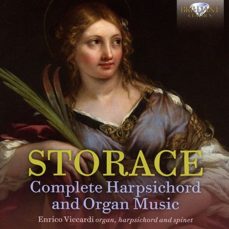 Bernardo Storace (1637-1707): Sämtliche Werke für Cembalo &amp; Orgel, 2 CDs