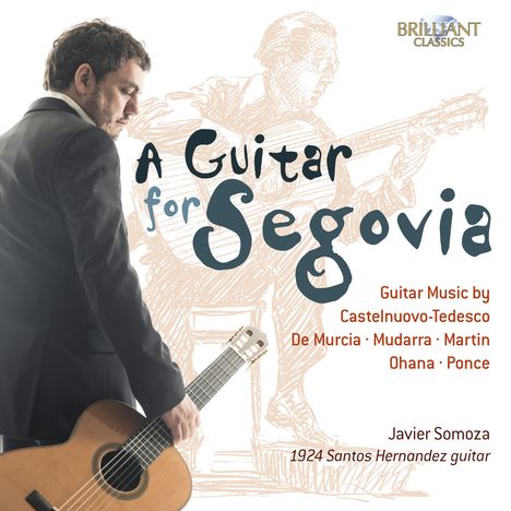 Javier Somoza - A Guitar for Segovia, CD