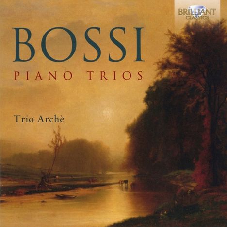 Marco Enrico Bossi (1861-1925): Klaviertrios opp.107 &amp; 123 (d-moll &amp; D-Dur), CD