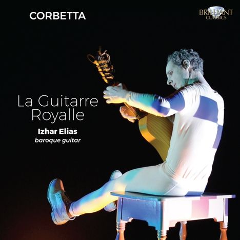 Francesco Corbetta (1615-1681): La Guitarre Royalle, CD