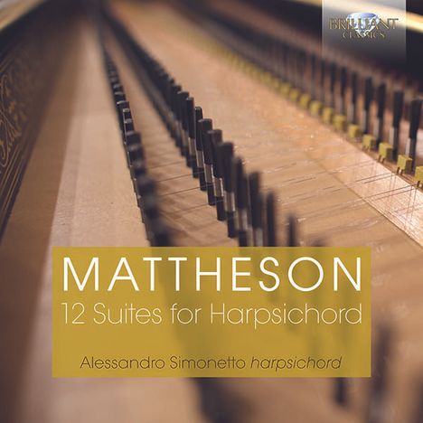 Johann Mattheson (1681-1764): Cembalosuiten Nr.1-12, 2 CDs