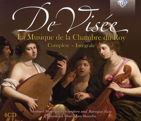 Robert de Visee (1650-1725): Musique de la Chambre du Roy (Gesamtaufnahme), 4 CDs