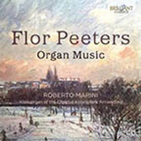 Flor Peeters (1903-1986): Orgelwerke, 2 CDs