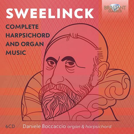 Jan Pieterszoon Sweelinck (1562-1621): Sämtliche Werke für Cembalo &amp; Orgel, 6 CDs