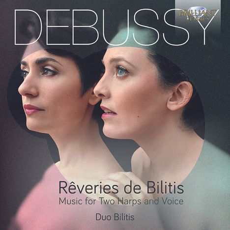 Claude Debussy (1862-1918): Werke für 2 Harfen &amp; Stimme "Reveries de Bilitis", CD