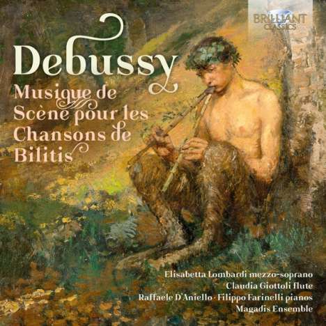 Claude Debussy (1862-1918): Les Chansons de Bilitis Nr.1-12, CD