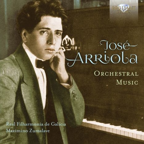 Jose Arriola (1896-1954): Orchesterwerke, 2 CDs