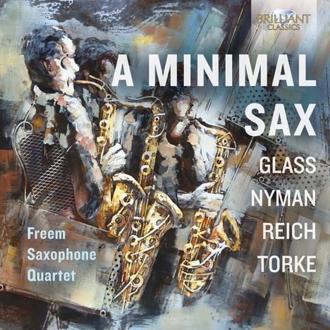Freem Saxophone Quartet - A Minimal Sax, CD