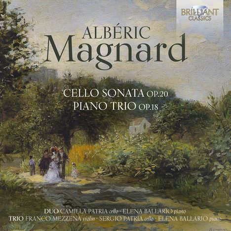 Alberic Magnard (1865-1914): Klaviertrio op.18, CD