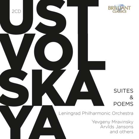 Galina Ustvolskaya (1919-2007): Suites &amp; Poems, 2 CDs