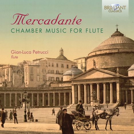 Saverio Mercadante (1795-1870): Kammermusik mit Flöte, CD