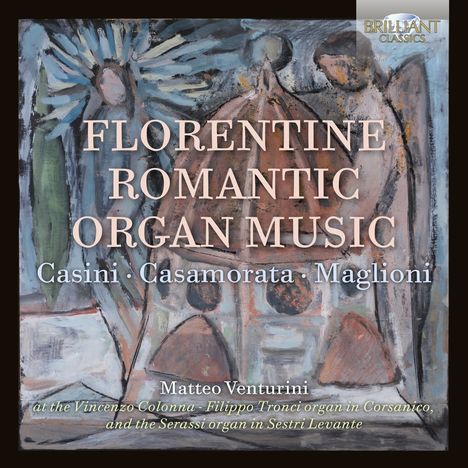 Matteo Venturini - Florentine Romantic Organ Music, CD