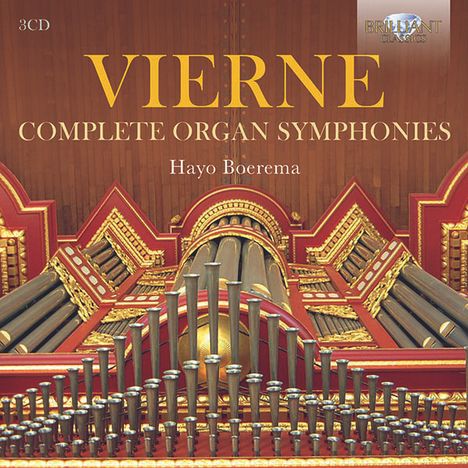 Louis Vierne (1870-1937): Orgelsymphonien Nr.1-6, 3 CDs