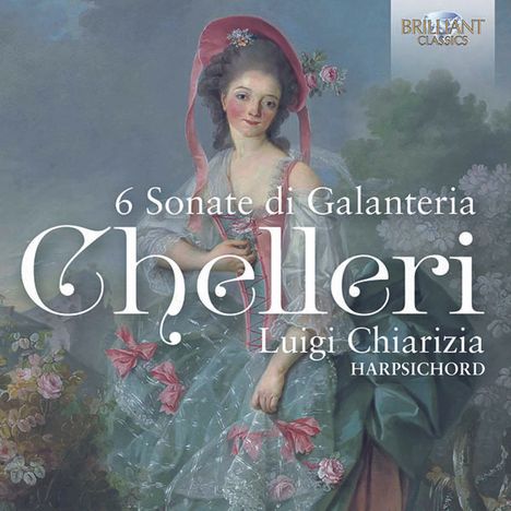 Fortunato Chelleri (1690-1757): Cembalosonaten Nr.1-6 "Sonate di Galanteria", CD