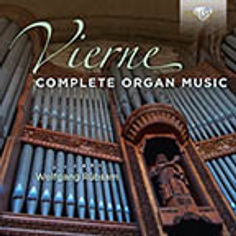 Louis Vierne (1870-1937): Sämtliche Orgelwerke, 8 CDs