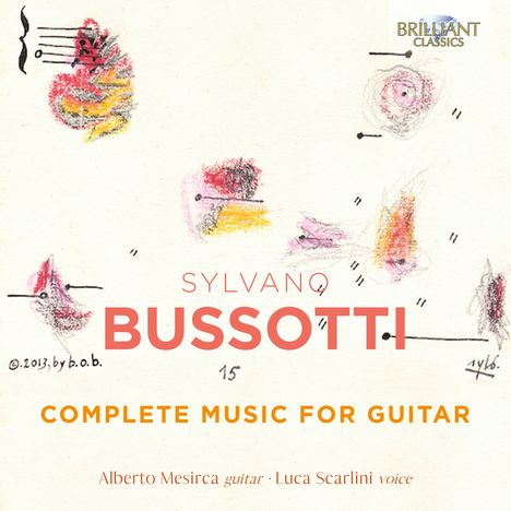 Sylvano Bussotti (geb. 1931): Sämtliche Werke für Gitarre, CD