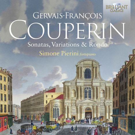 Gervais-Francois Couperin (1759-1826): Sonaten, Variationen &amp; Rondo für Klavier, CD