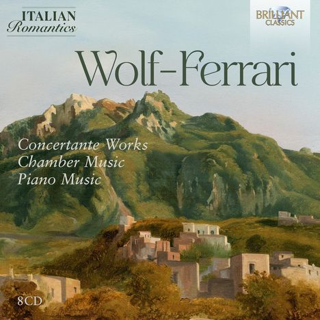 Ermanno Wolf-Ferrari (1876-1948): Orchesterwerke, Kammermusik & Klavierwerke, 8 CDs