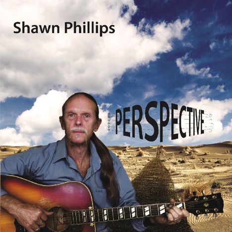 Shawn Phillips (geb. 1943): Perspective, 2 CDs