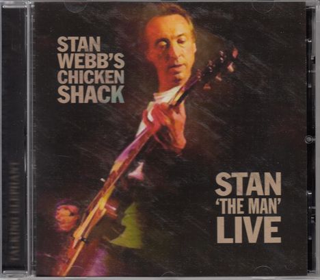 Chicken Shack (Stan Webb): Stan The Man Live, CD