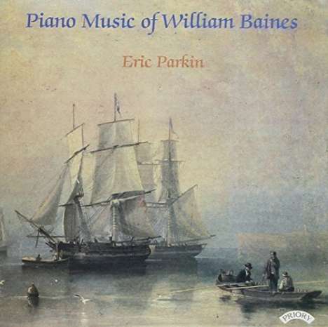 William Baines (1899-1922): Klavierwerke, CD