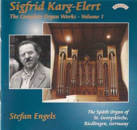 Sigfrid Karg-Elert (1877-1933): Orgelwerke Vol.1, CD